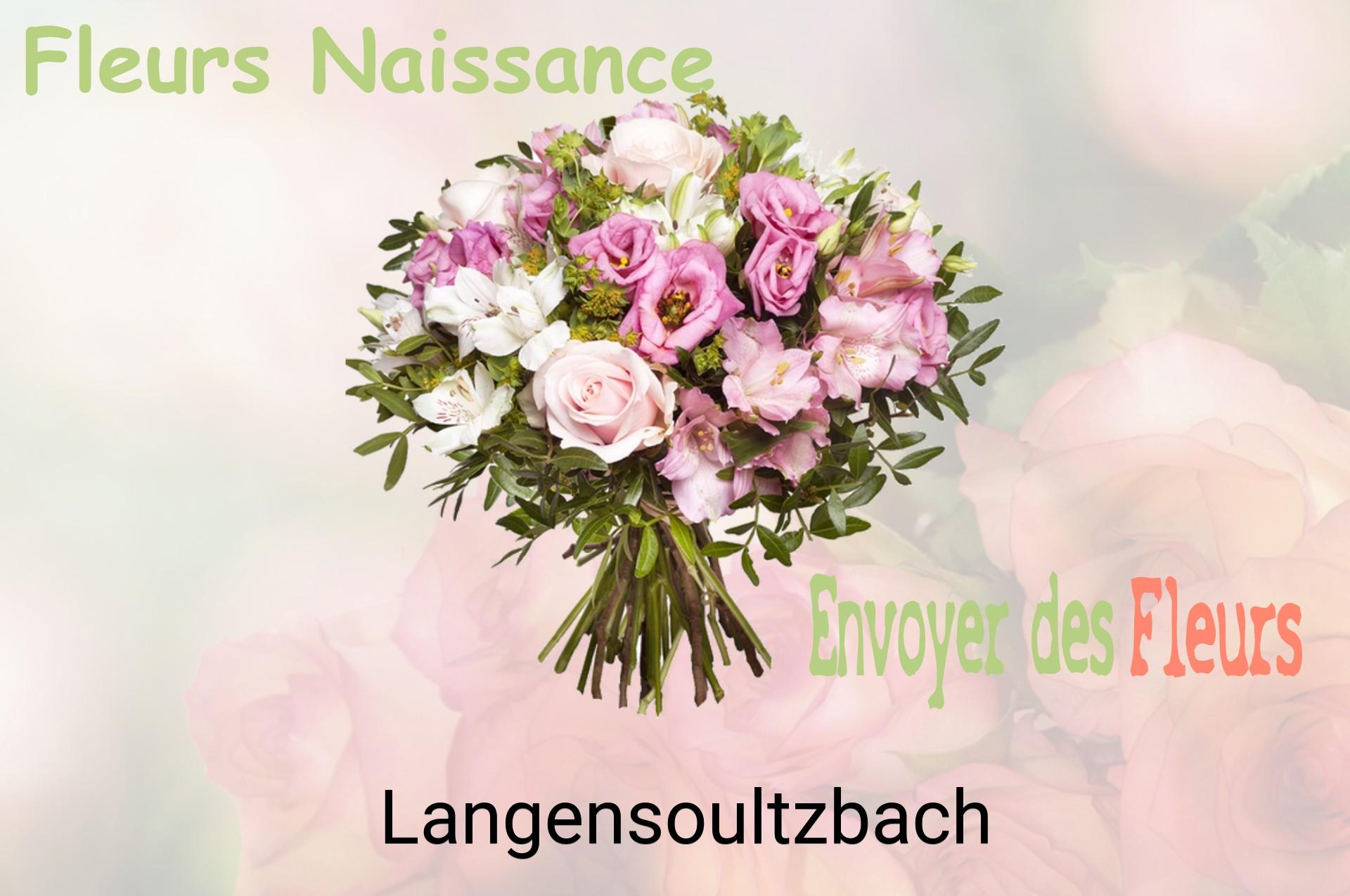 Bouquet de fleurs de naissance livré à Langensoultzbach