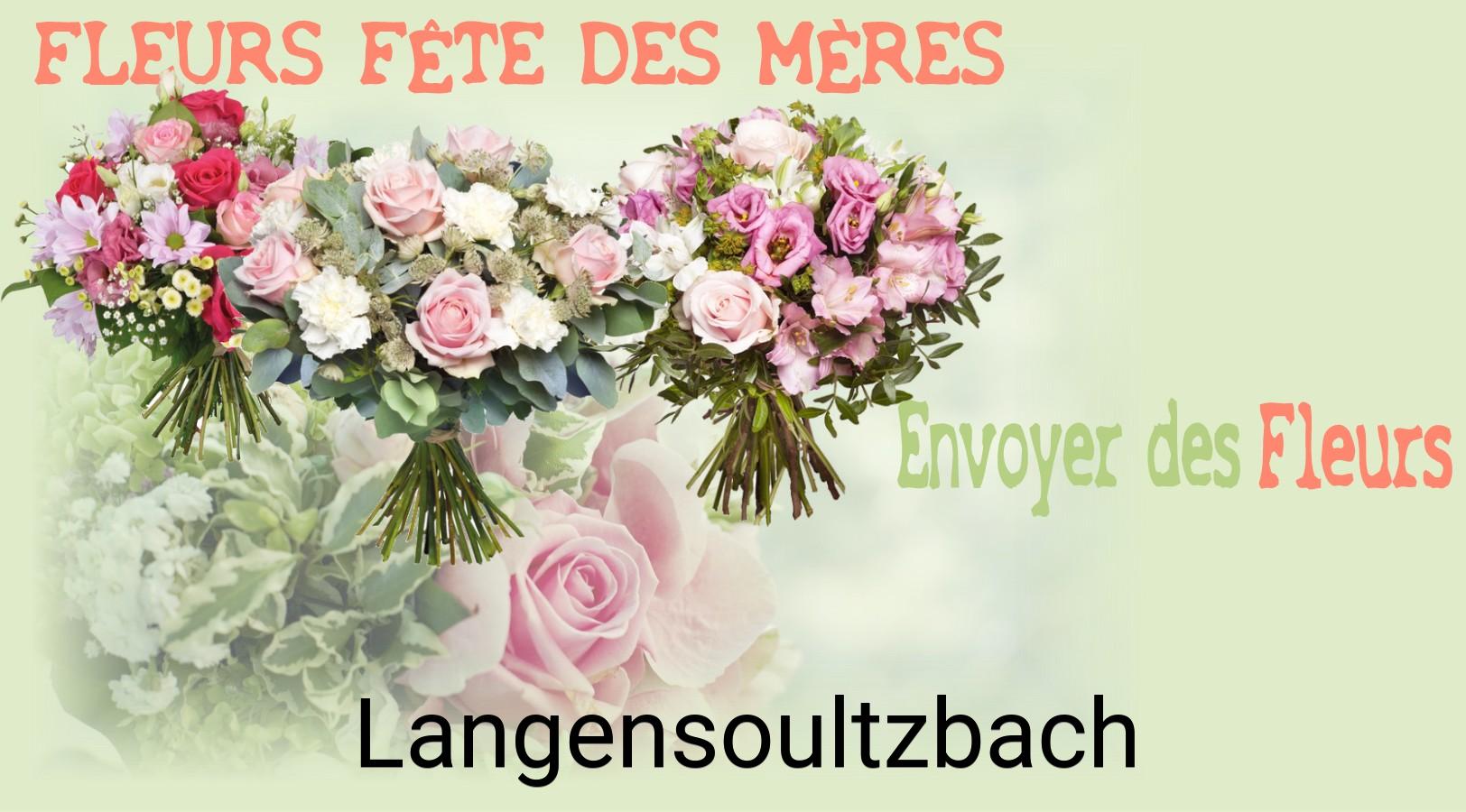 Bouquet de Fête des Mères livré à Langensoultzbach